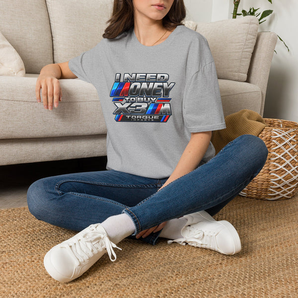 Torque Imports — “I Need Money to Buy X3M” Tee