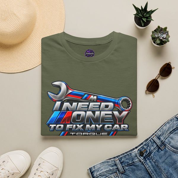 Torque Imports — "I Need Money To Fix My Car" Wrench Auto Repair Tee