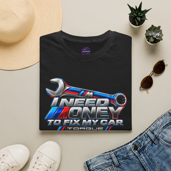 Torque Imports — "I Need Money To Fix My Car" Wrench Auto Repair Tee