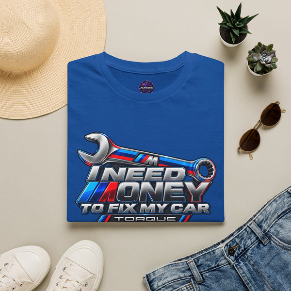 Torque Imports — "I Need Money To Fix My Car" Wrench Auto Repair Tee
